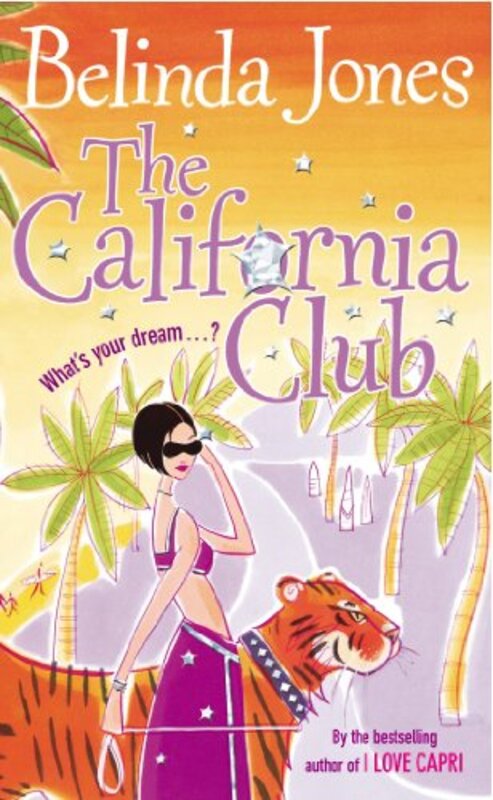 Book cover for "The California Club" by Belinda Jones