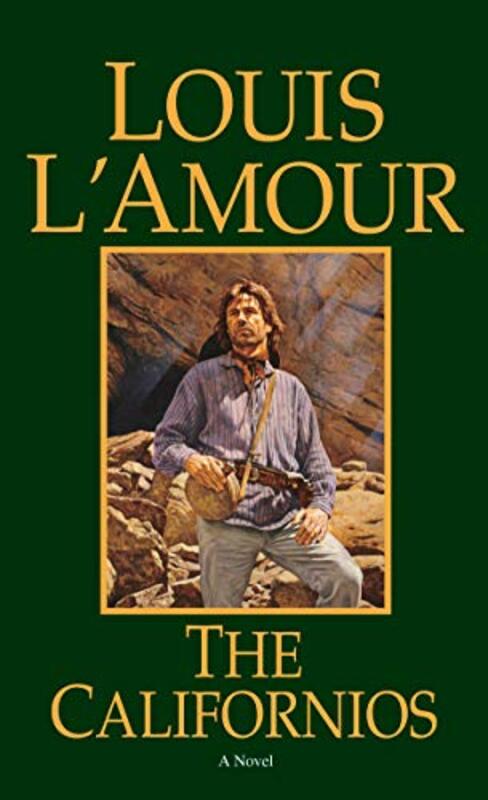 Book cover for "The Californios" by Louis LAmour