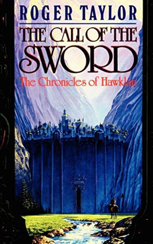 Book cover for "The Call of the Sword" by Roger Taylor