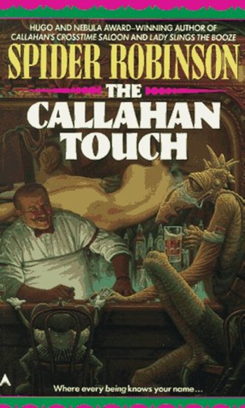 Book cover for "The Callahan Touch" by Spider Robinson