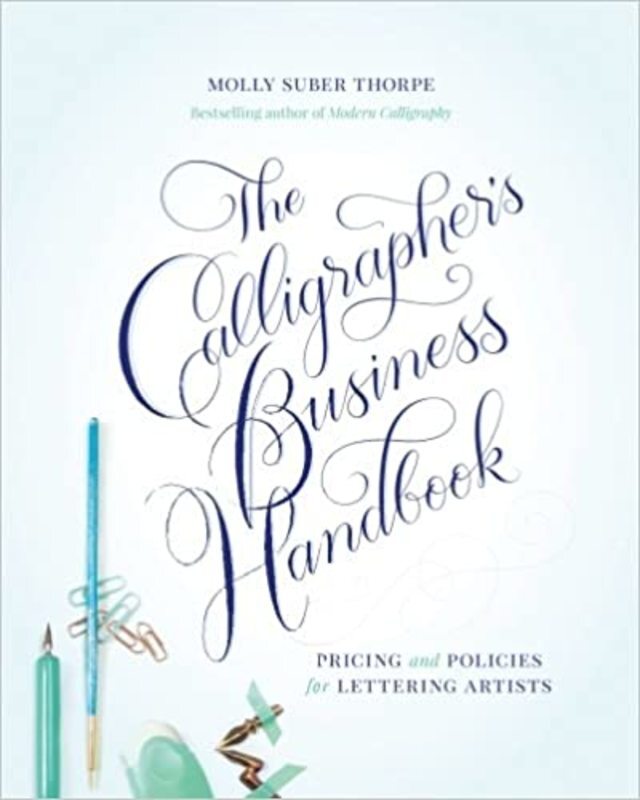 Book cover for "The Calligrapher's Business Handbook" by Molly Suber Thorpe