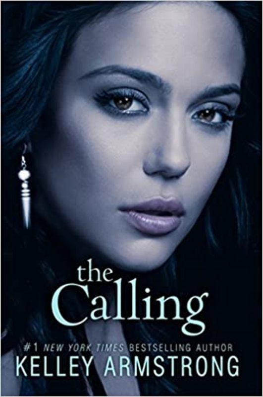 Book cover for "The Calling" by Kelley Armstrong