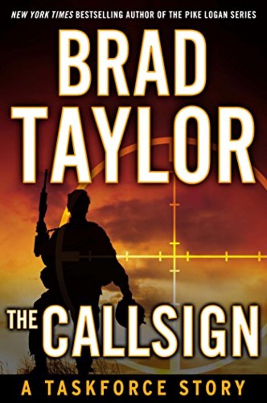 Book cover for "The Callsign" by Brad Taylor