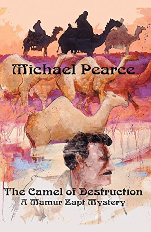 Book cover for "The Camel of Destruction" by Michael Pearce