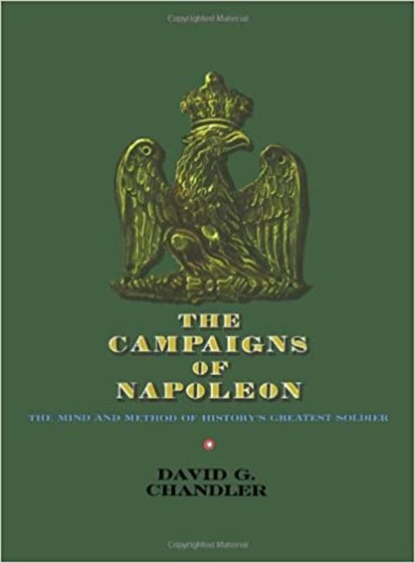 Book cover for "The Campaigns of Napoleon" by David G. Chandler