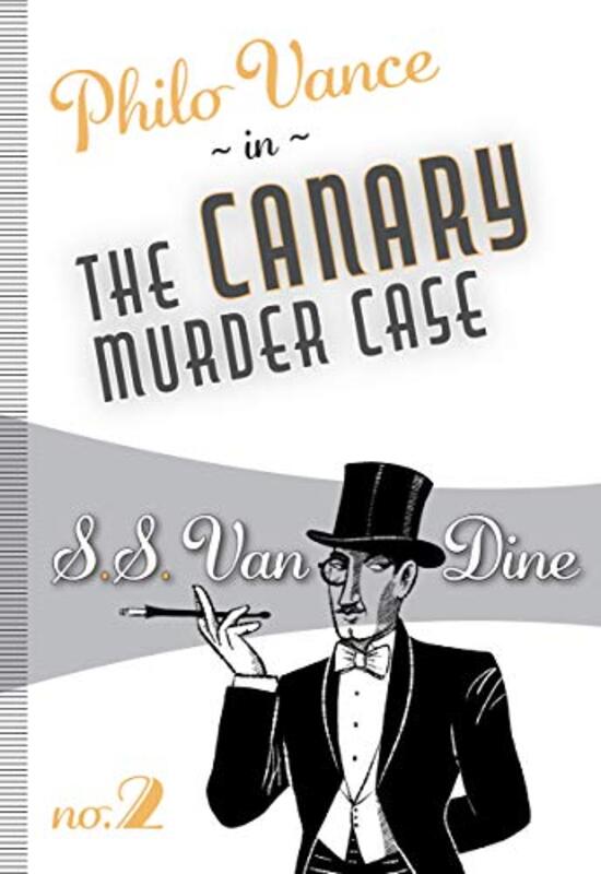 Book cover for "The Canary Murder Case" by SS Van Dine