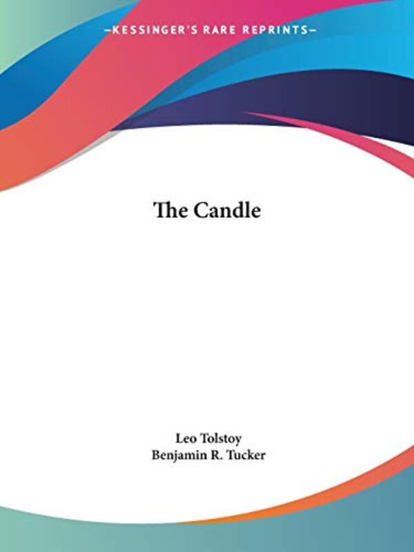 Book cover for "The Candle" by Leo Tolstoy