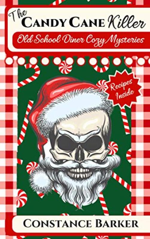 Book cover for "The Candy Cane Killer" by Constance Barker