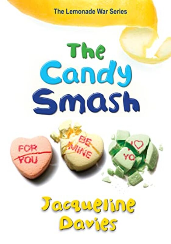 Book cover for "The Candy Smash" by Jacqueline Davies