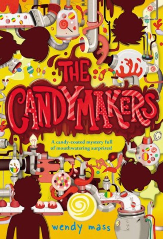Book cover for "The Candymakers" by Wendy Mass