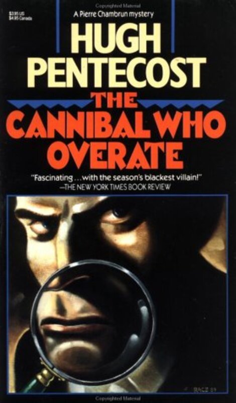 Book cover for "The Cannibal Who Overate" by Hugh Pentecost