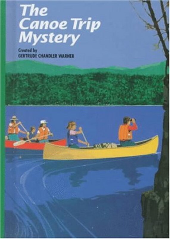 Book cover for "The Canoe Trip Mystery" by Gertrude Chandler Warner