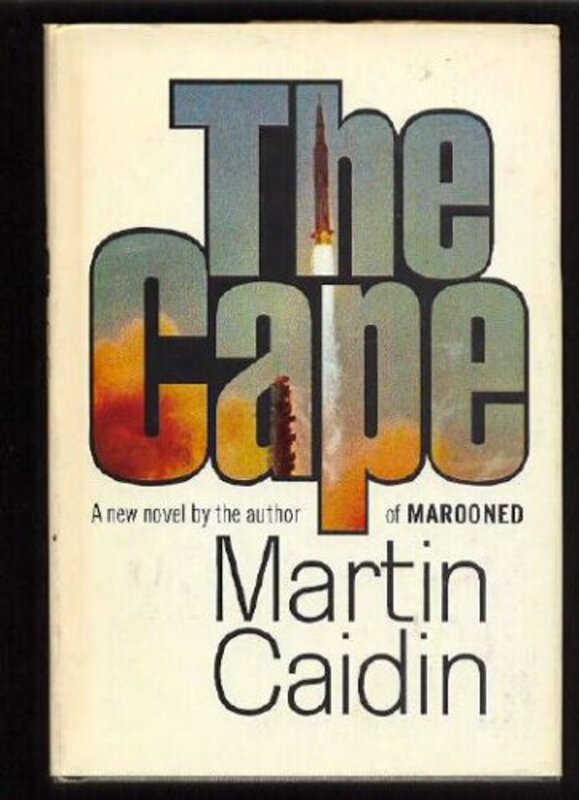 Book cover for "The Cape" by Martin Caidin