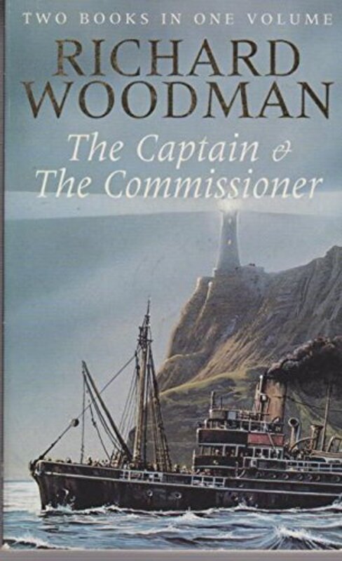 Book cover for "The Captain and The Commissioner" by Richard Woodman