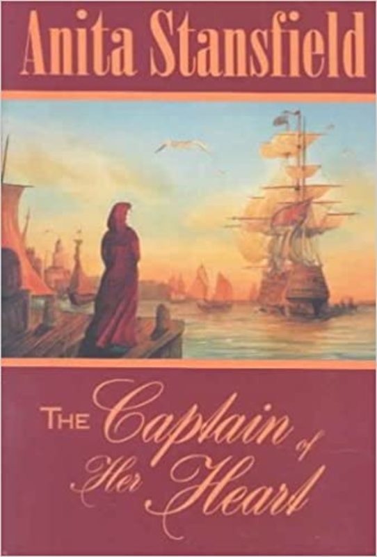 Book cover for "The Captain of Her Heart" by Anita Stansfield