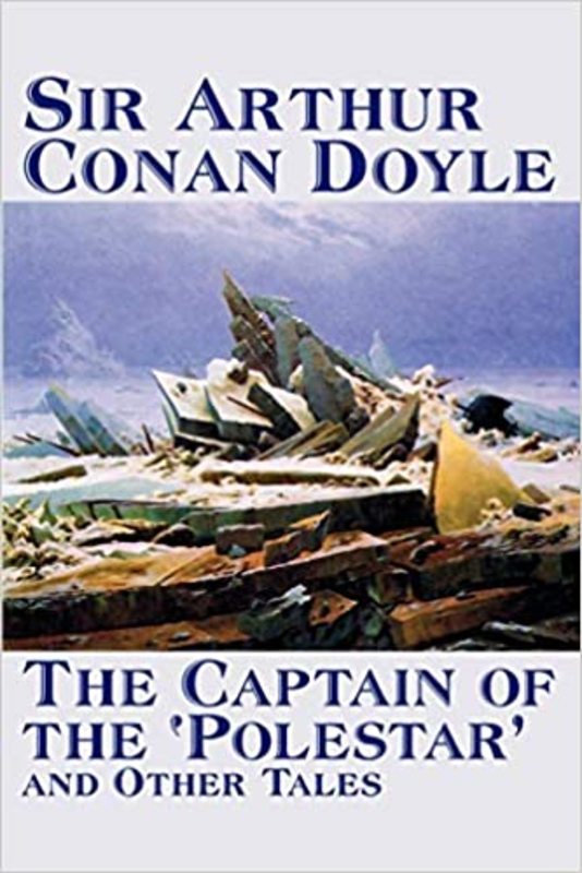 Book cover for "The Captain of the Polestar" by Arthur Conan Doyle