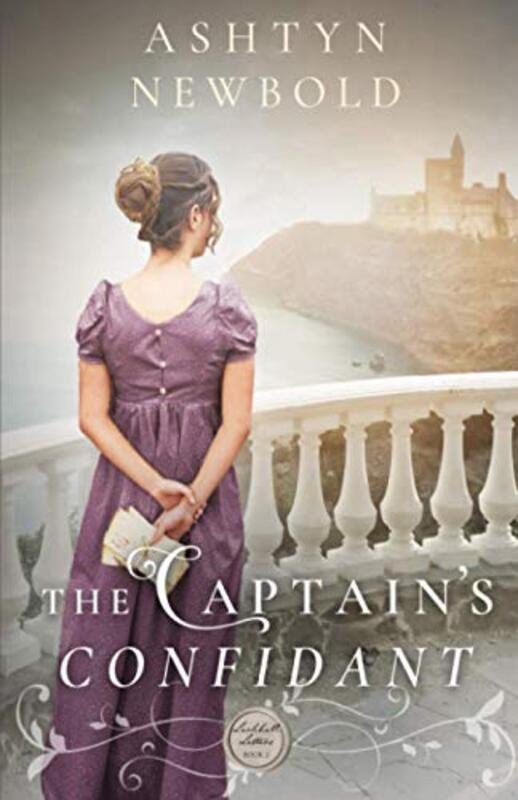 Book cover for "The Captain's Confidant" by Ashtyn Newbold