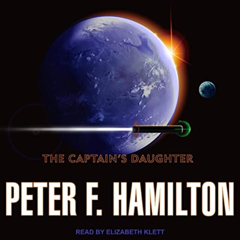 Book cover for "The Captain's Daughter" by Peter F. Hamilton