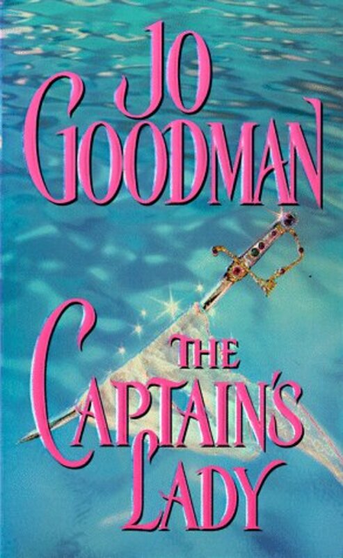 Book cover for "The Captain's Lady" by Jo Goodman