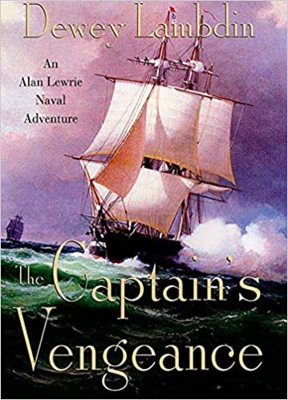Book cover for "The Captain's Vengeance" by Dewey Lambdin