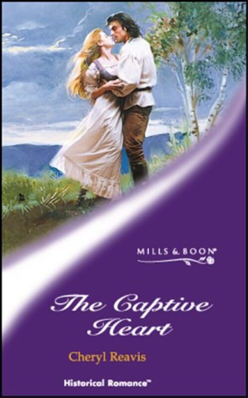 Book cover for "The Captive Heart" by Cheryl Reavis