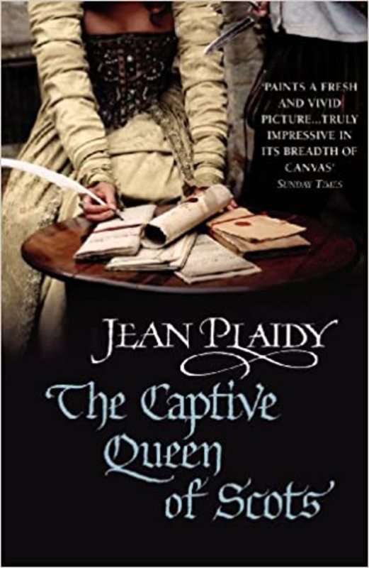 Book cover for "The Captive Queen of Scots" by Jean Plaidy