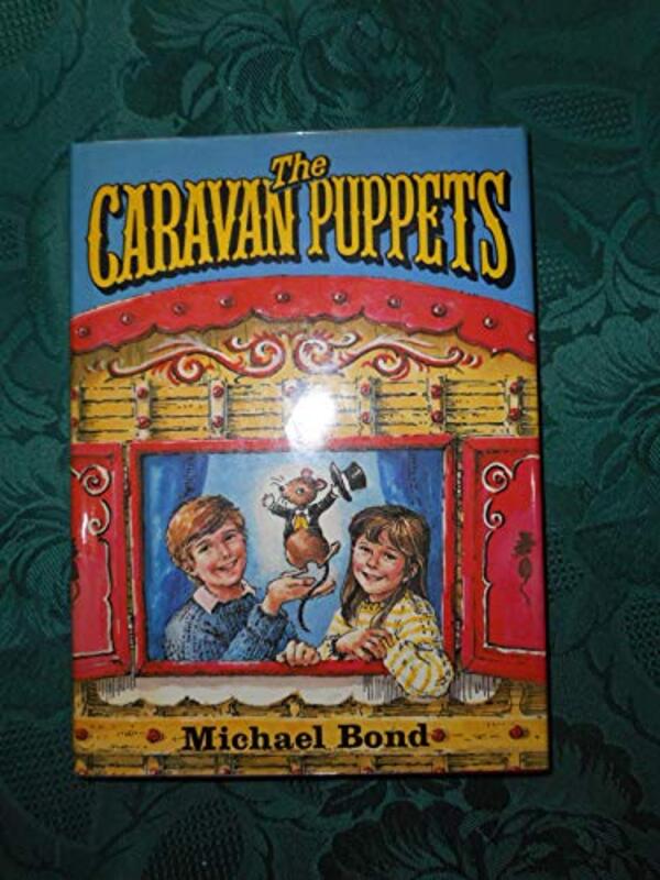 Book cover for "The Caravan Puppets" by Michael Bond