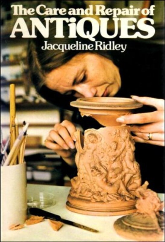 Book cover for "The Care and Repair of Antiques" by Joyce Smith