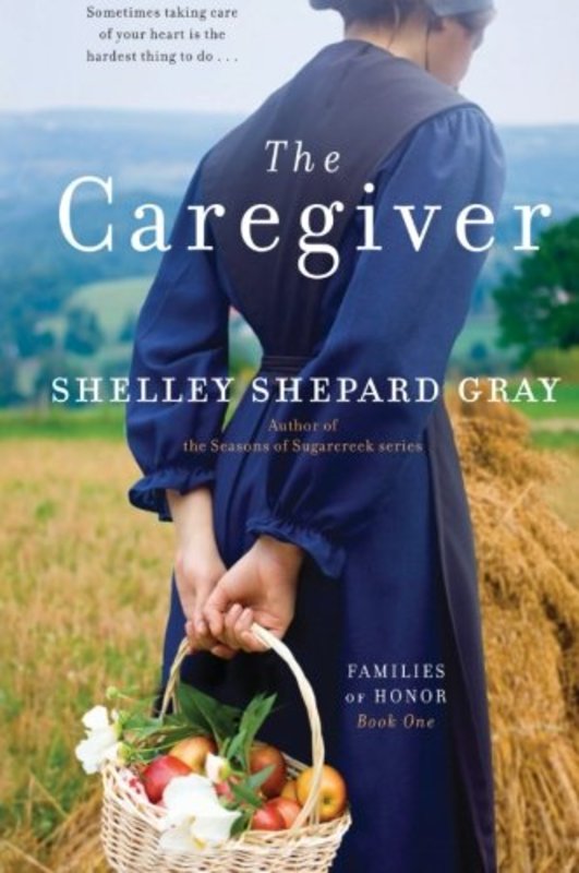 Book cover for "The Caregiver" by Shelley Shepard Gray