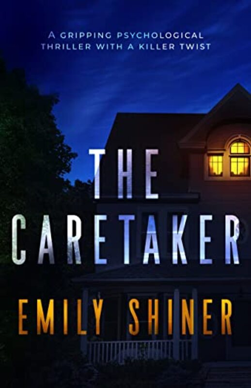 Book cover for "The Caretaker" by Emily Shiner