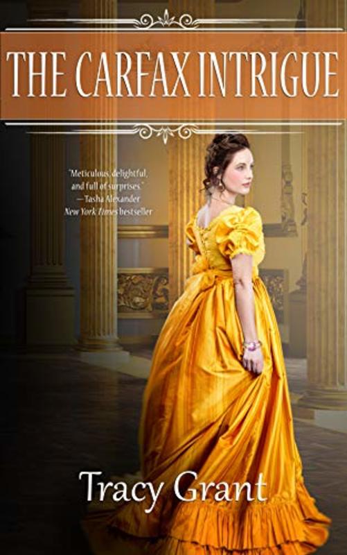Book cover for "The Carfax Intrigue" by Tracy Grant