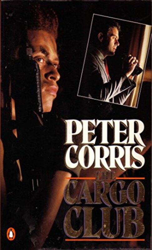 Book cover for "The Cargo Club" by Peter Corris
