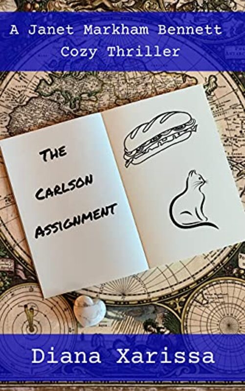 Book cover for "The Carlson Assignment" by Diana Xarissa Dunn