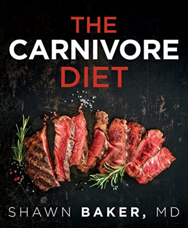 Book cover for "The Carnivore Diet" by Shawn Baker
