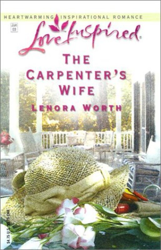 Book cover for "The Carpenter's Wife" by Lenora Worth