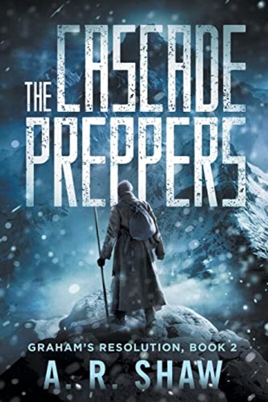 Book cover for "The Cascade Preppers" by AR Shaw