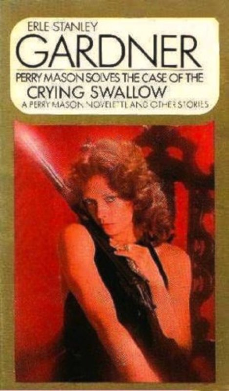Book cover for "The Case Of The Crying Swallow" by Erle Stanley Gardner