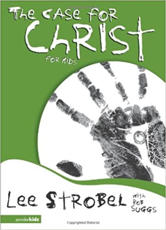Book cover for "The Case for Christ for Kids" by Lee Strobel