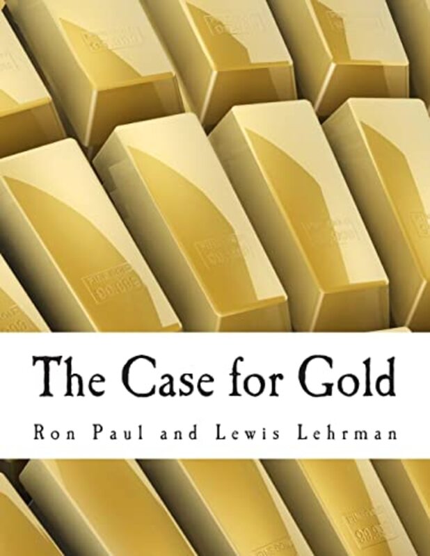 Book cover for "The Case for Gold"