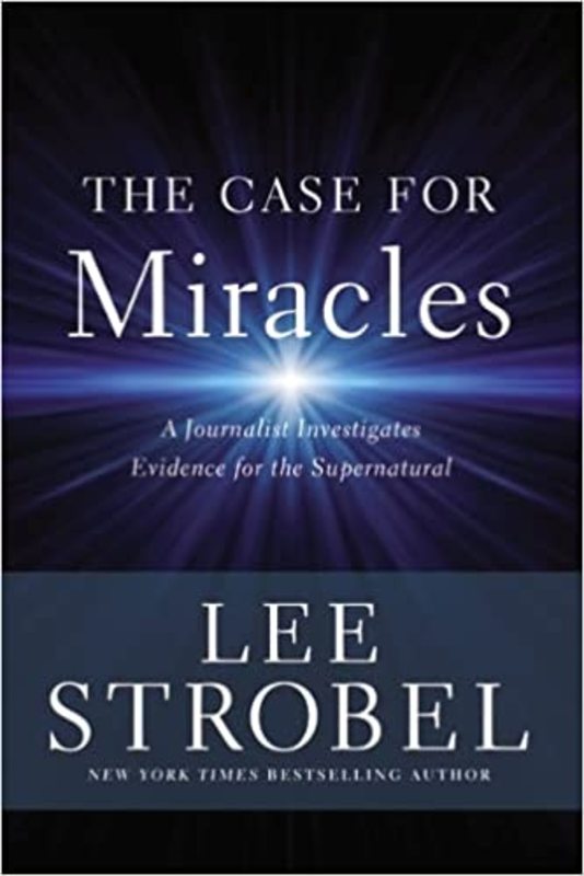 Book cover for "The Case for Miracles" by Lee Strobel