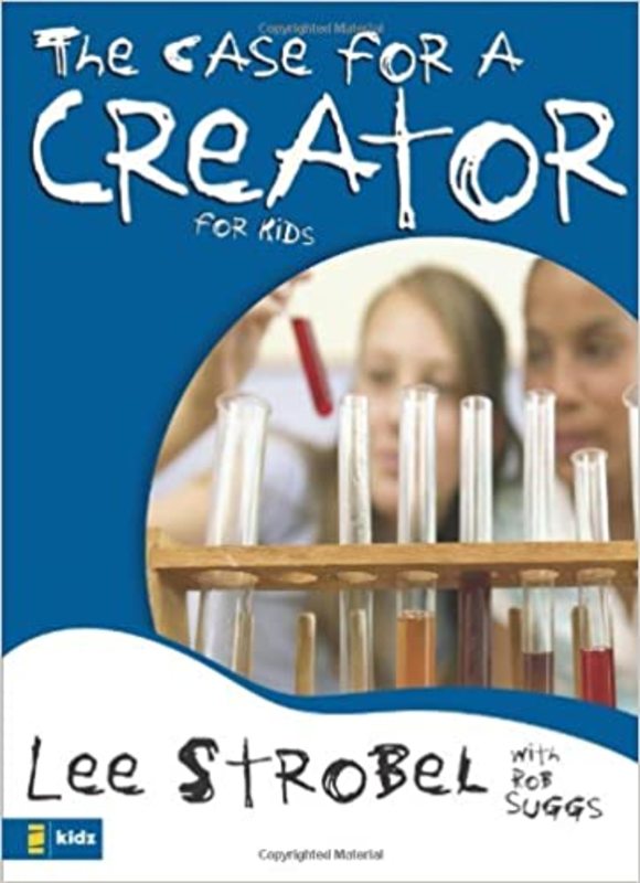 Book cover for "The Case for a Creator for Kids" by Lee Strobel