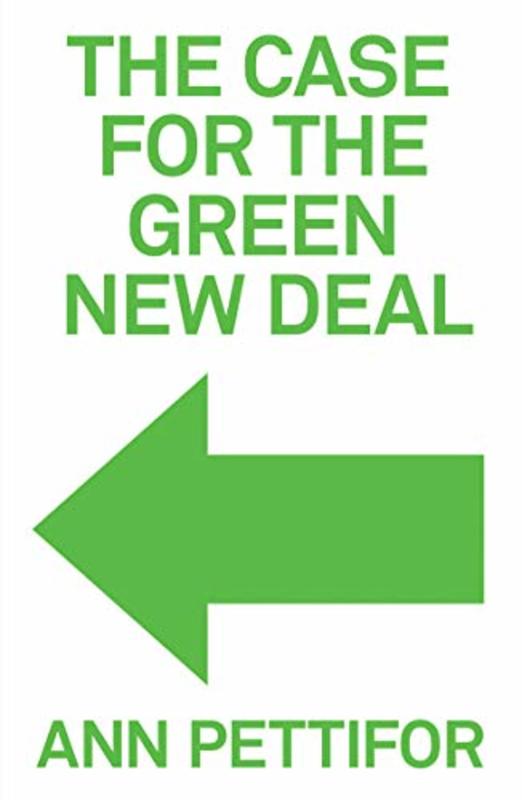 Book cover for "The Case for the Green New Deal" by Ann Pettifor