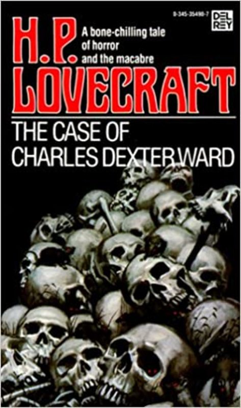 Book cover for "The Case of Charles Dexter Ward" by H. P. Lovecraft
