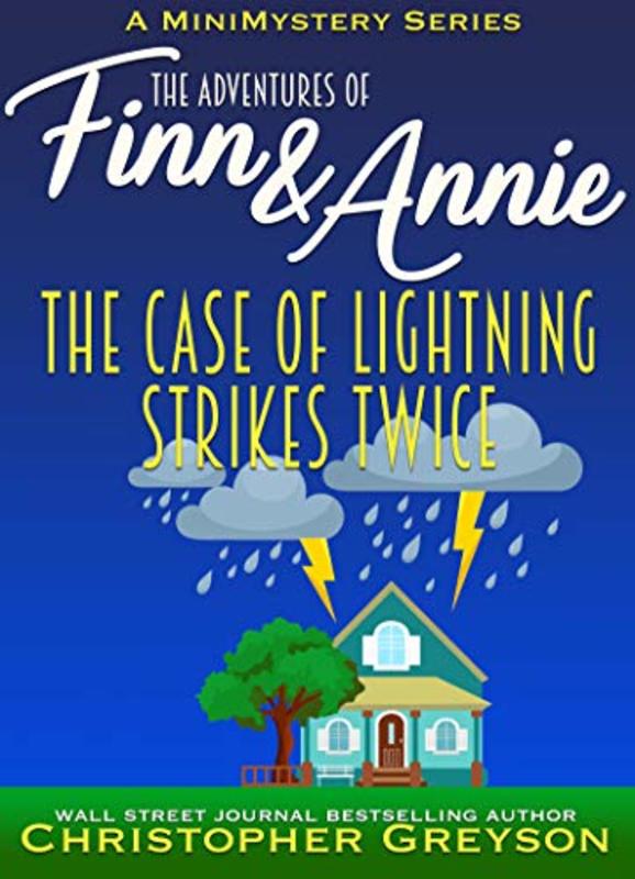 Book cover for "The Case of Lightning Strikes Twice" by Christopher Greyson