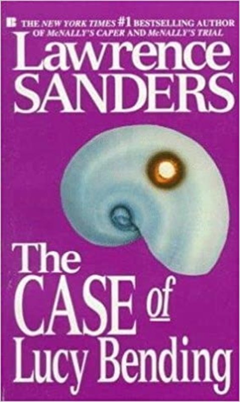 Book cover for "The Case of Lucy Bending" by Lawrence Sanders