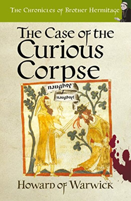 Book cover for "The Case of The Curious Corpse" by Howard of Warwick
