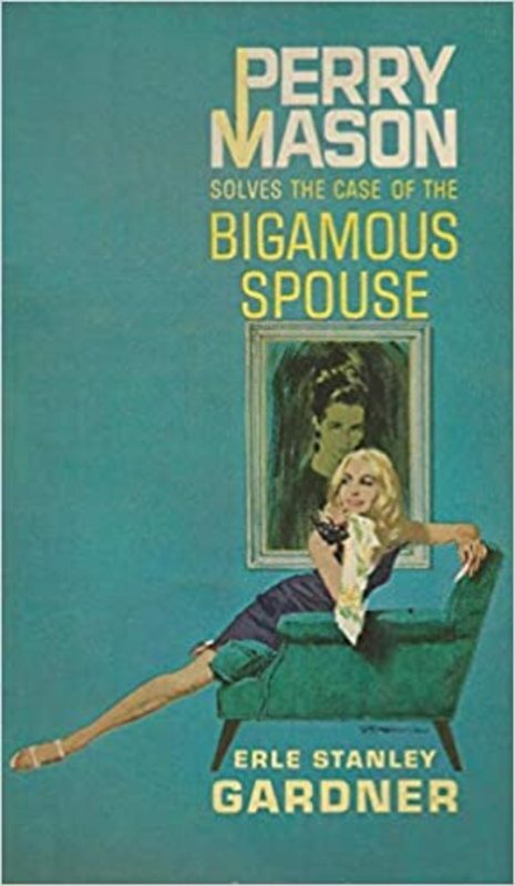 Book cover for "The Case of the Bigamous Spouse" by Erle Stanley Gardner