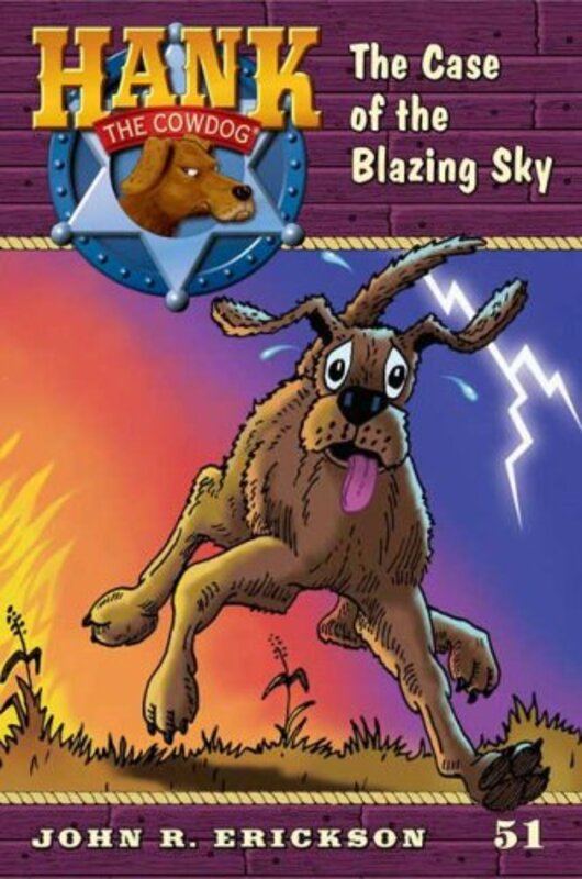 Book cover for "The Case of the Blazing Sky" by John R Erickson