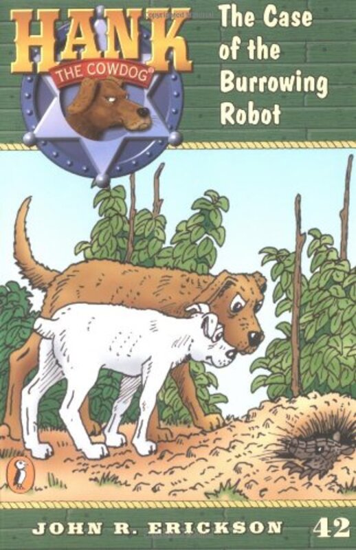 Book cover for "The Case of the Burrowing Robot" by John R Erickson