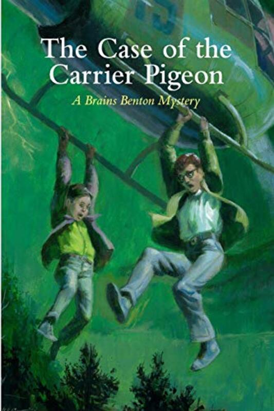 Book cover for "The Case of the Carrier Pigeon" by Charles E Morgan III